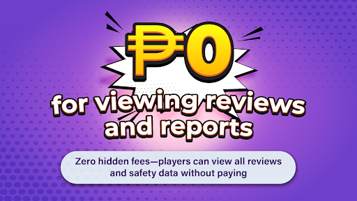 Zero hidden fees—players can view all reviews and safety data without paying.