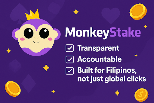 MonkeyStake banner with checklist: Transparent, Accountable, Built for Filipinos.